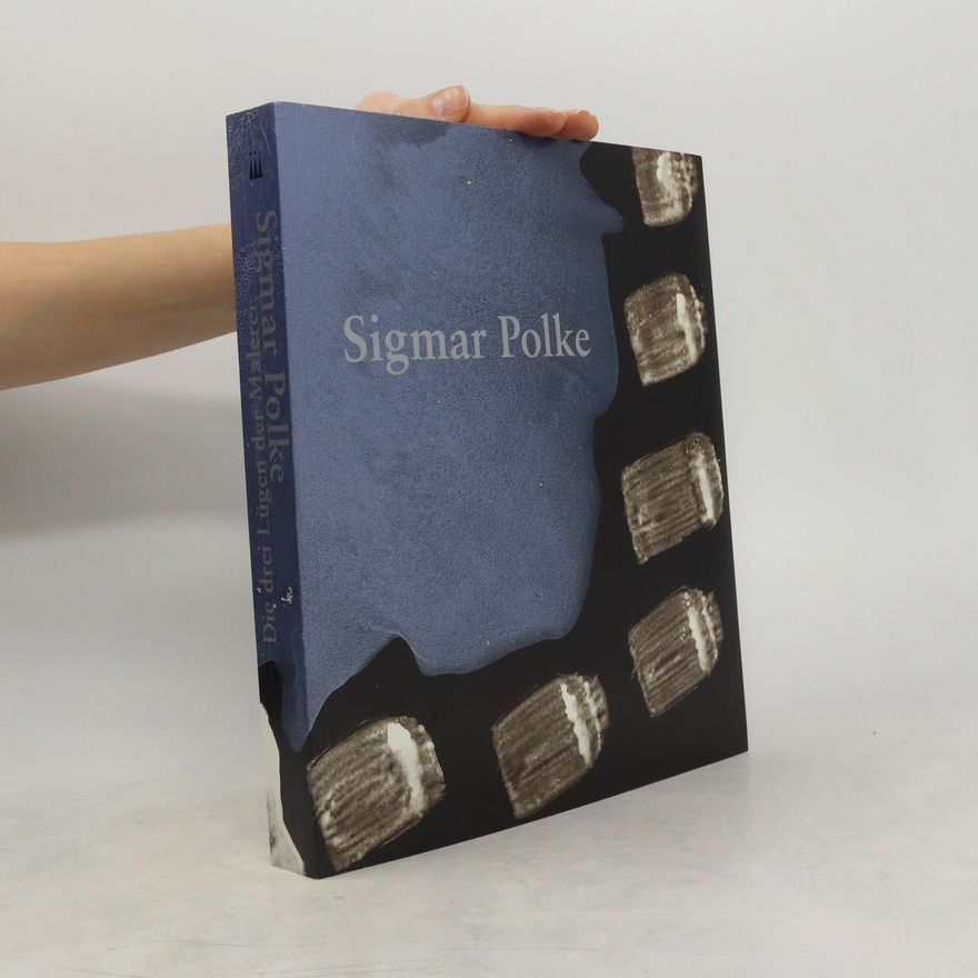 Sigmar Polke Sigmar Polke - Die drei Lügen der Malerei
