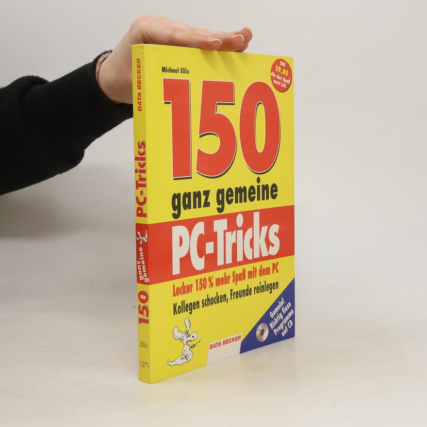 Michael Ellis 150 ganz gemeine PC-Tricks