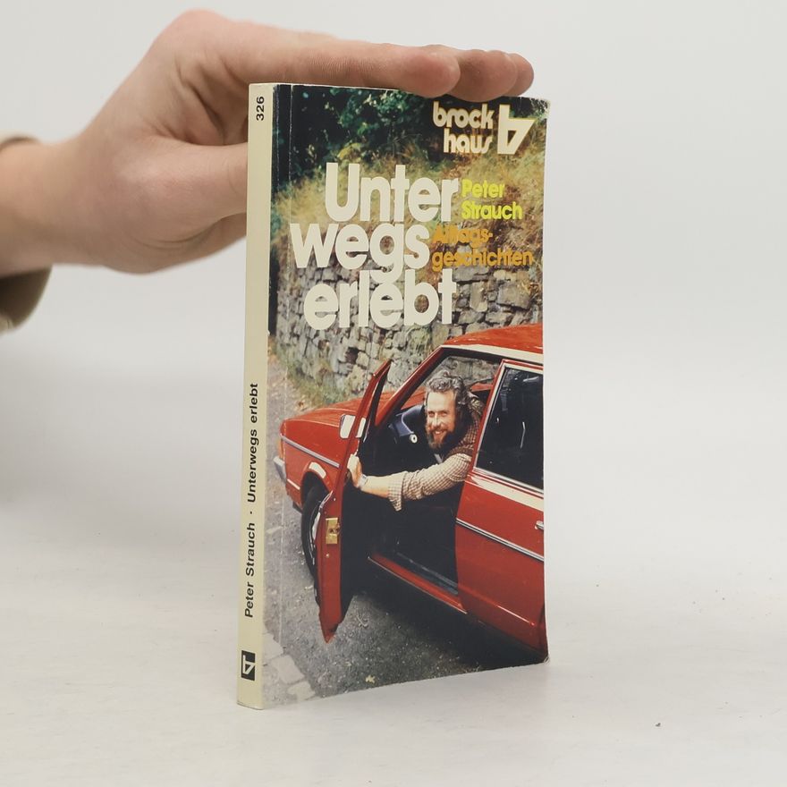 Peter Strauch Unterwegs erlebt
