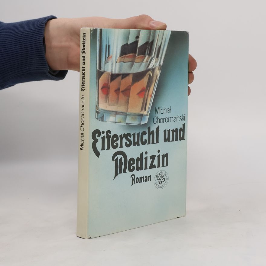Choromaňski Michal Eifersucht und Medizin