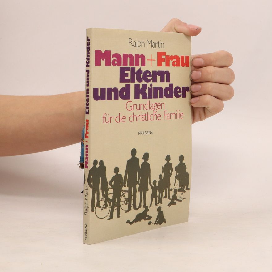 Ralph Martin Mann und Frau, Eltern und Kinder