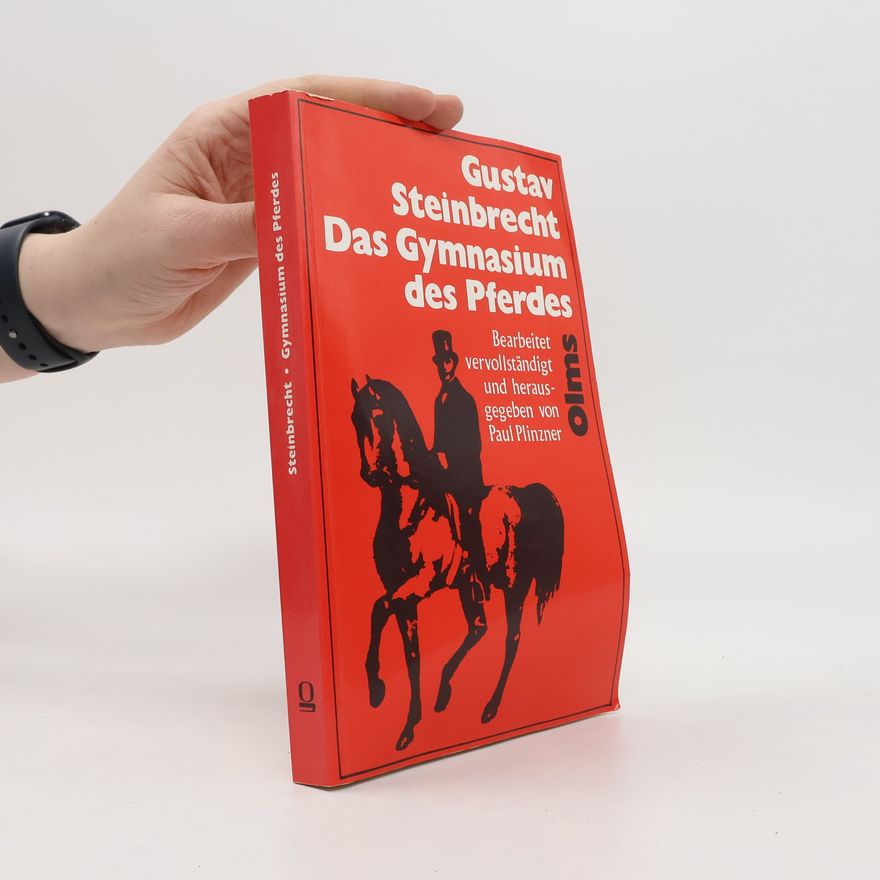 Gustav Steinbrecht Das Gymnasium des Pferdes