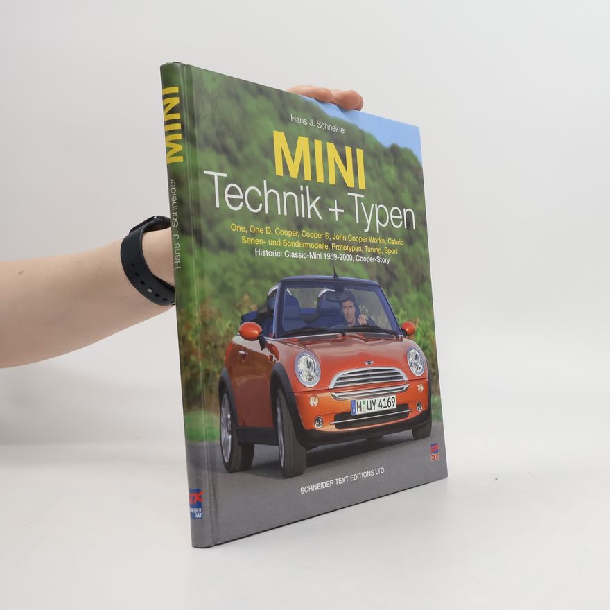 Johannes W. Schneider Mini. Technik + Typen