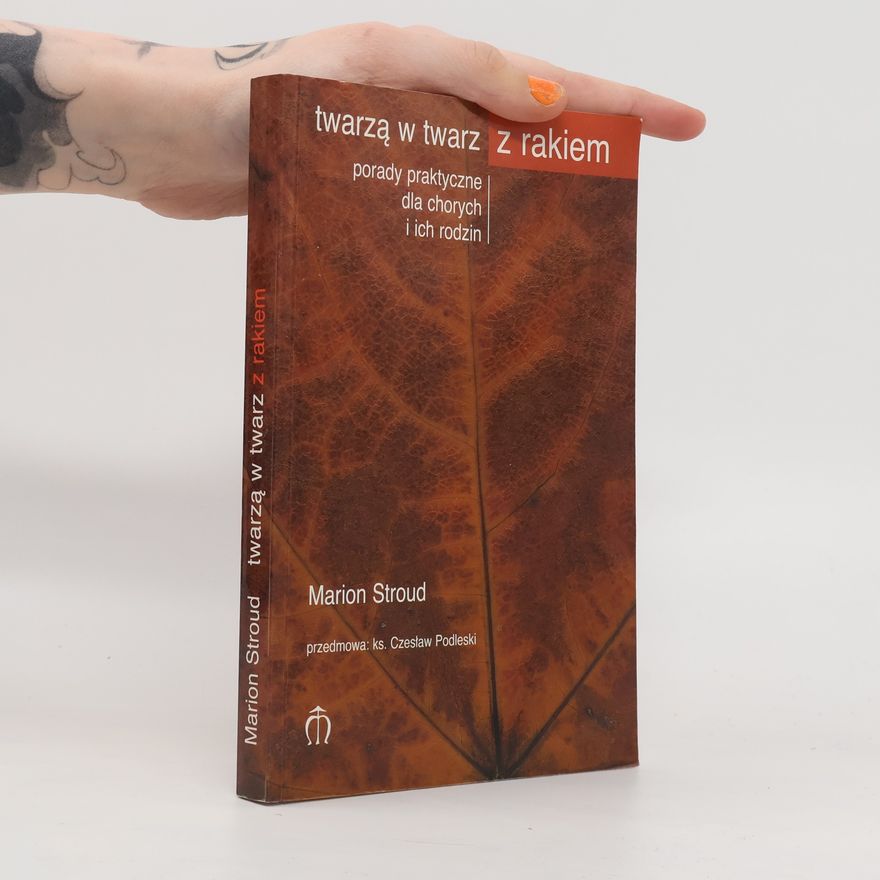 Marion Stroud Twarzą w twarz z rakiem