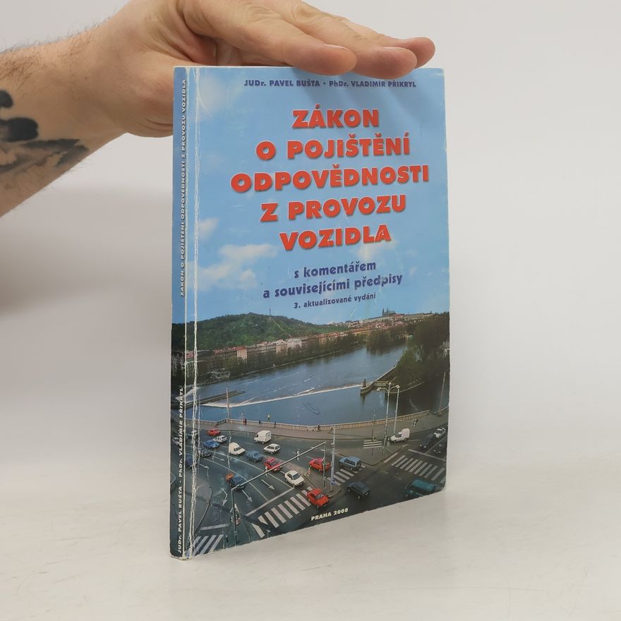 Vladimír Přikryl Zákon o pojištění odpovědnosti z provozu vozidla