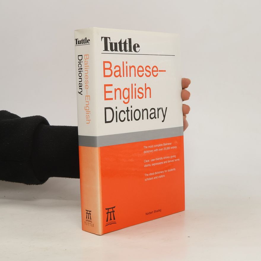 Norbert Shadeg Tuttle Balinese-English dictionary