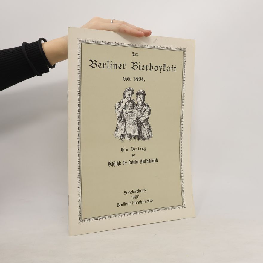 Autorenkollektiv Der Berliner Bierboykott von 1894