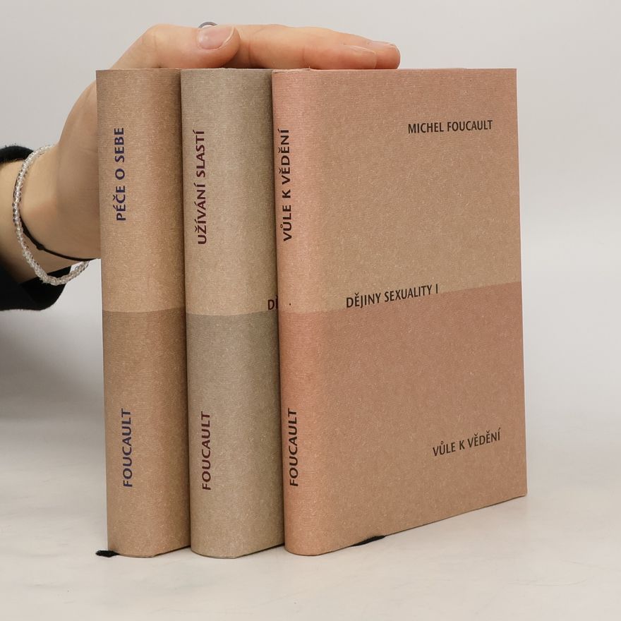 Michel Foucault Dějiny sexuality 1-3