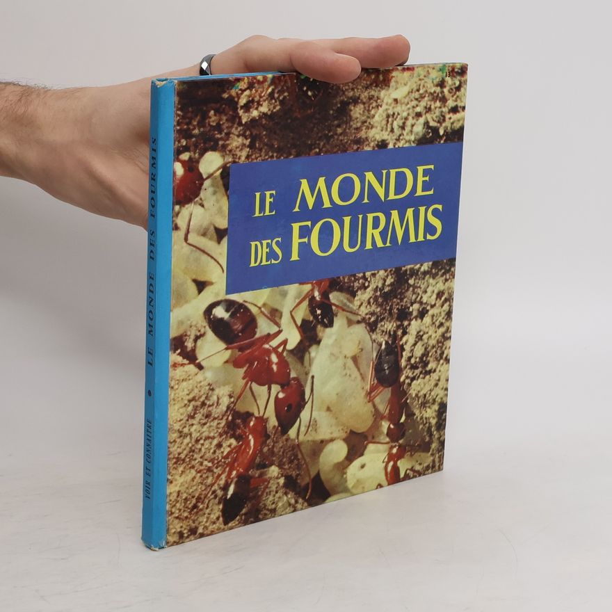 Autorenkollektiv Le monde des fourmis