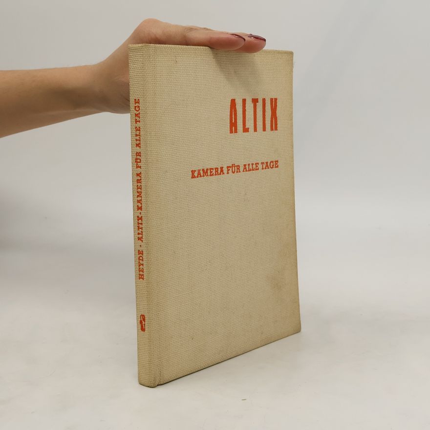 Various authors Altix. Kamera für alle Tage