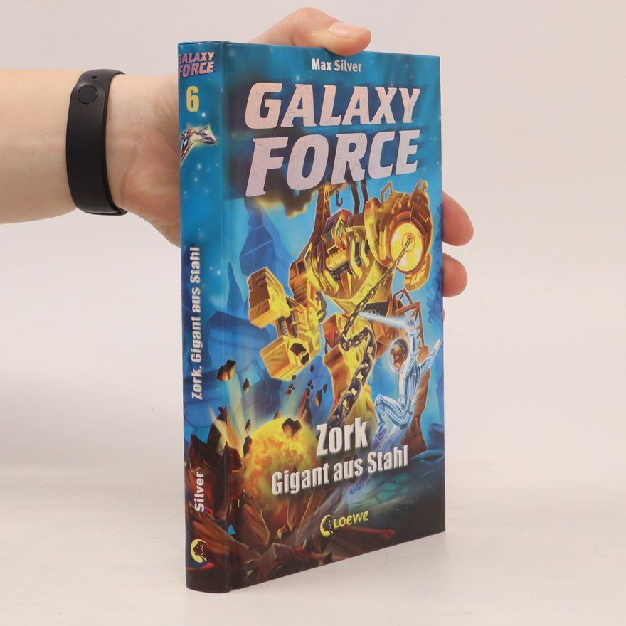 Max Silver Galaxy Force - Zork, Gigant aus Stahl