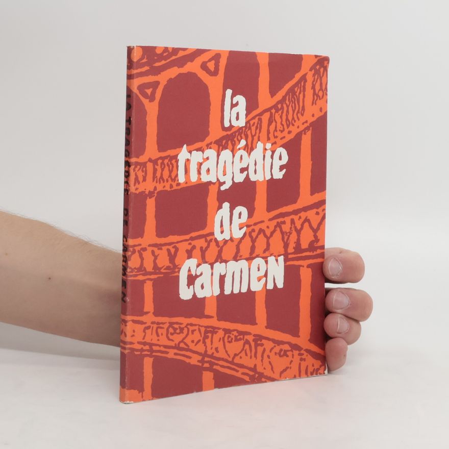 Kolektiv autorů La tragédie de Carmen