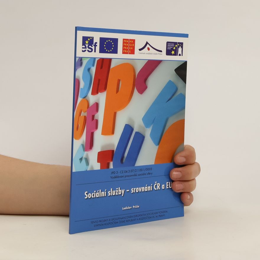 Ladislav Průša Sociální služby - srovnání ČR a EU