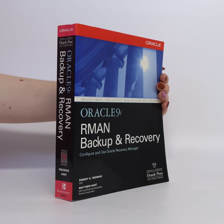 Matthew Hart Oracle9i RMAN Backup & Recovery