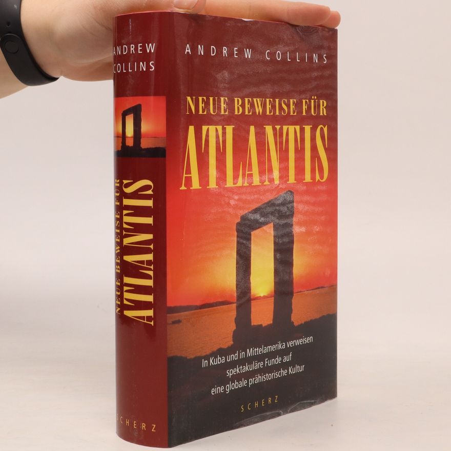 Andrew Collins Neue Beweise für Atlantis