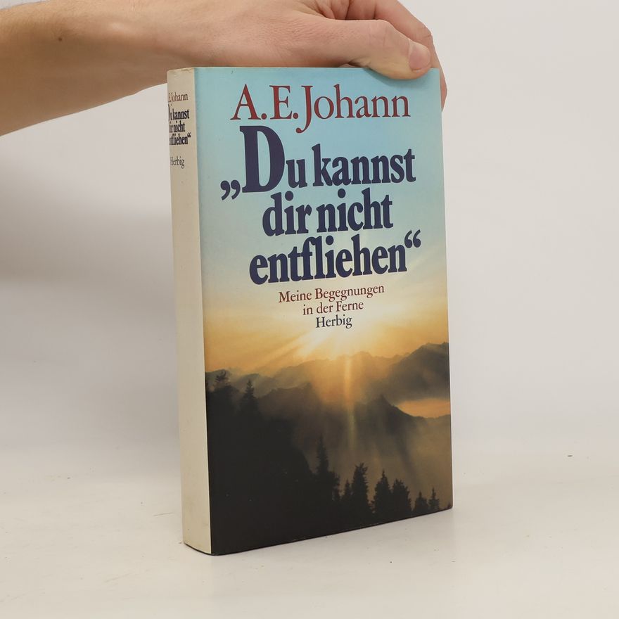 Alfred E. Johann Du kannst dir nicht entfliehen