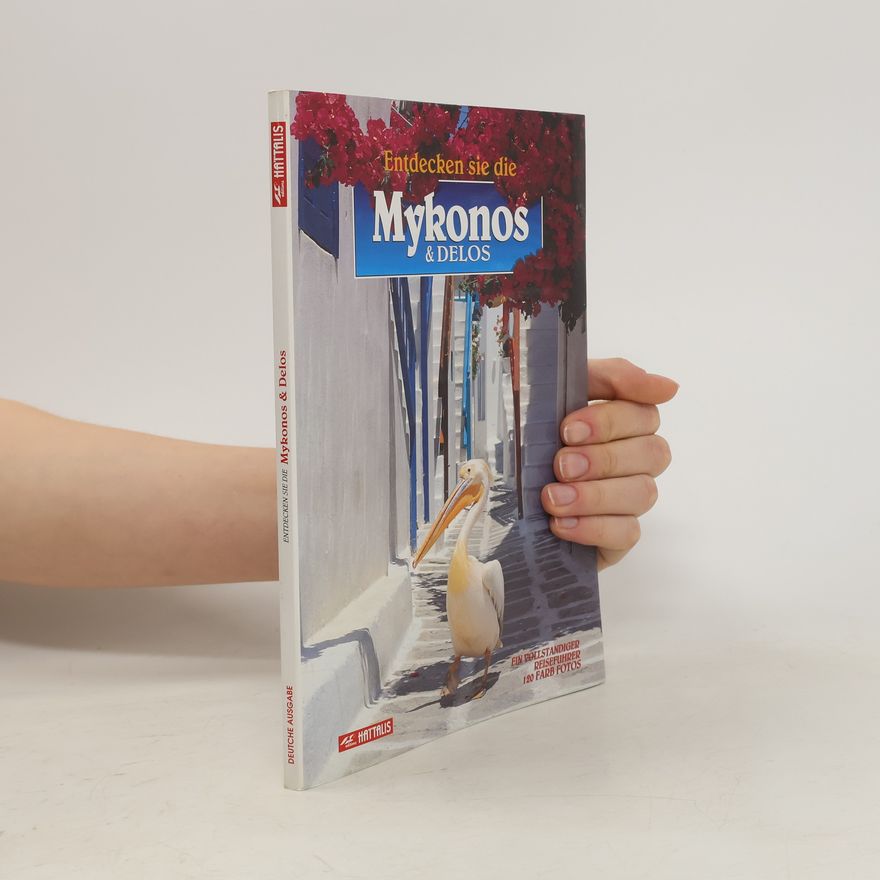 Autorenkollektiv Entdecken sie die Mykonos & Delos