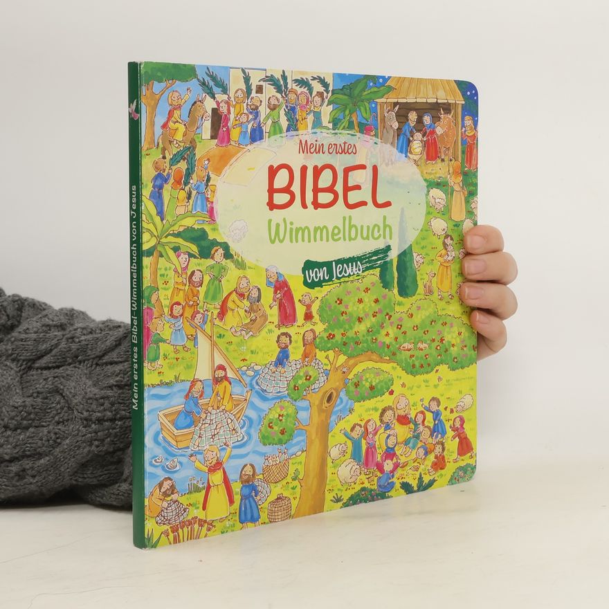 Heidi Rose Mein erstes Bibel-Wimmelbuch von Jesus