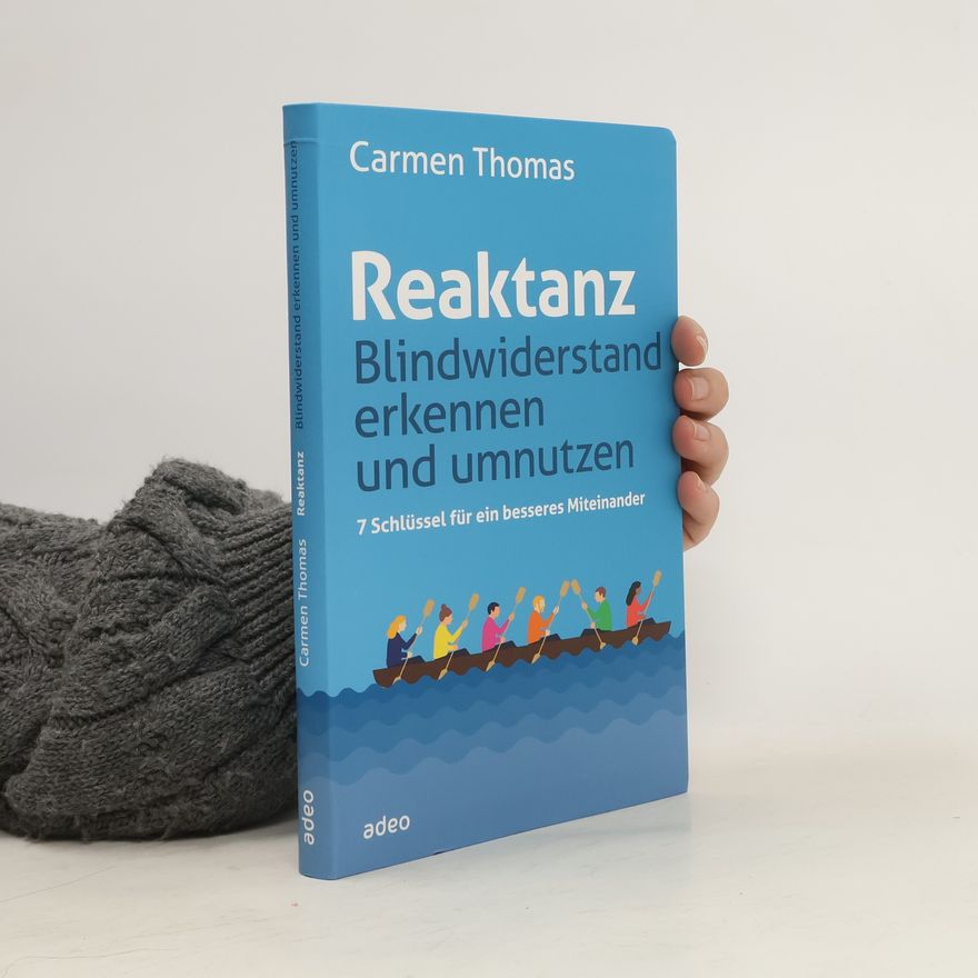 Carmen Thomas Reaktanz - Blindwiderstand erkennen und umnutzen
