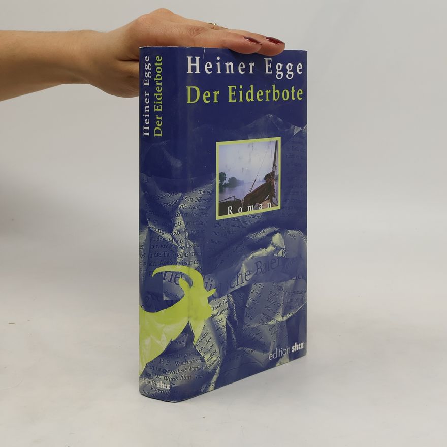 Heiner Egge Der Eiderbote