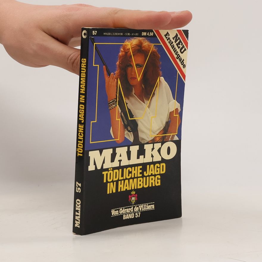 Gérard de Villiers Malko 57. Tödliche Jagd in Hamburg