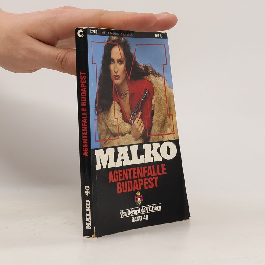 Gérard de Villiers Malko 40. Agentenfalle Budapest