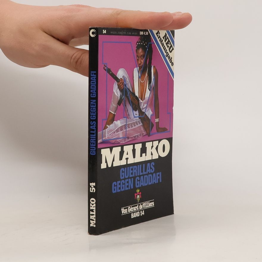 Gérard de Villiers Malko 54. Guerillas gegen Gaddafi