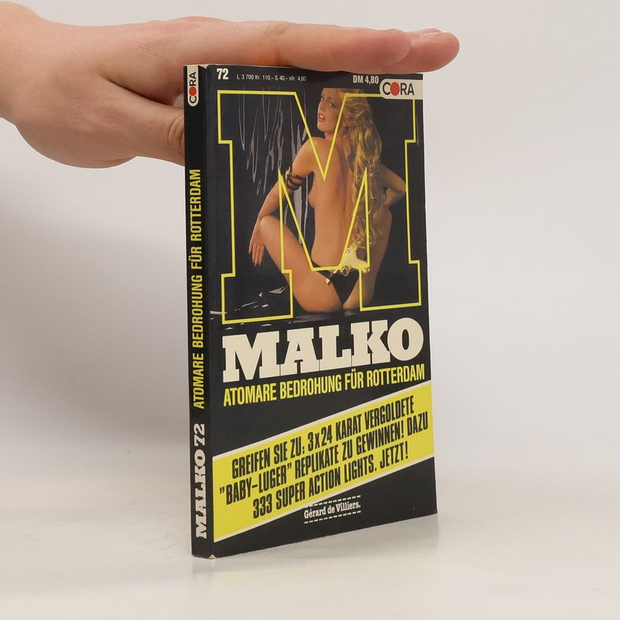 Gérard de Villiers Malko 72. Atomare Bedrohung für Rotterdam