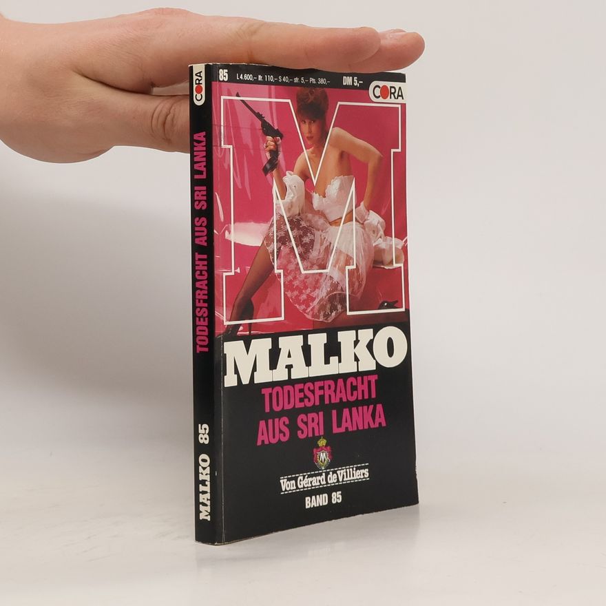 Gerard de Villiers Malko 85. Todesfracht aus Sri Lanka