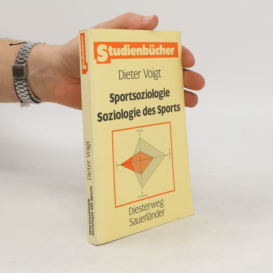 Dieter Voigt (Sozialwissenschaftler) Sportsoziologie, Soziologie des Sports