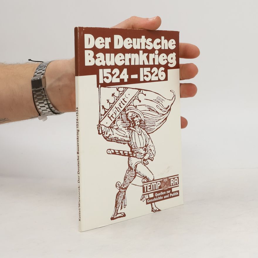 Autorenkollektiv Der deutsche Bauernkrieg 1524-1526