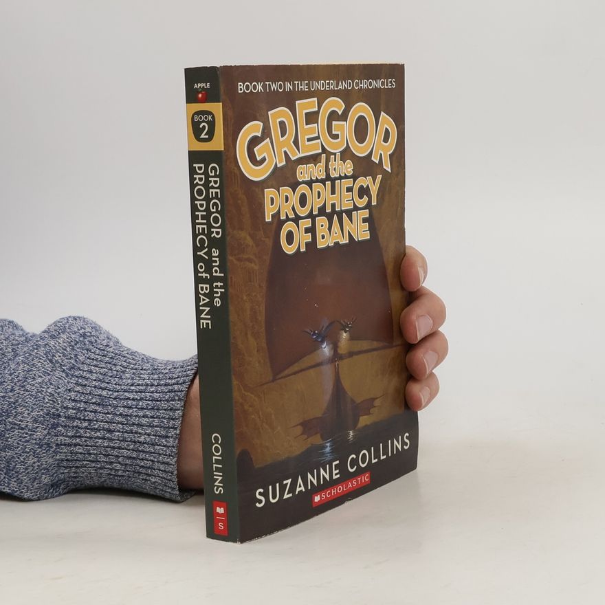 Suzanne Collins Gregor and the Prophecy of Bane