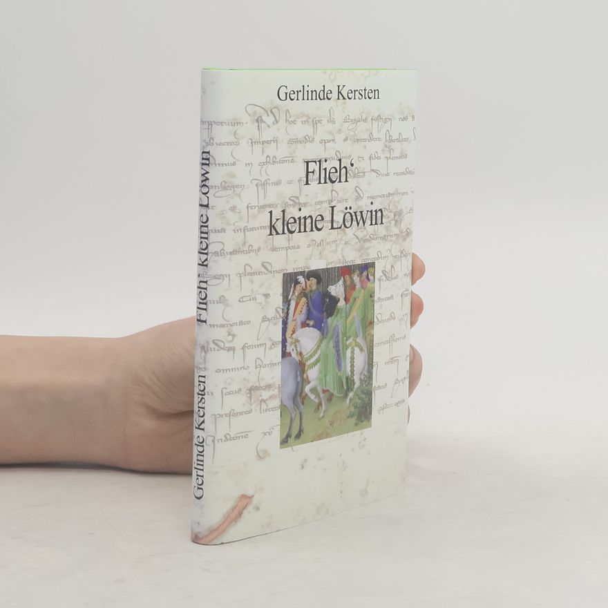 Gerlinde Kersten Flieh' kleine Löwin