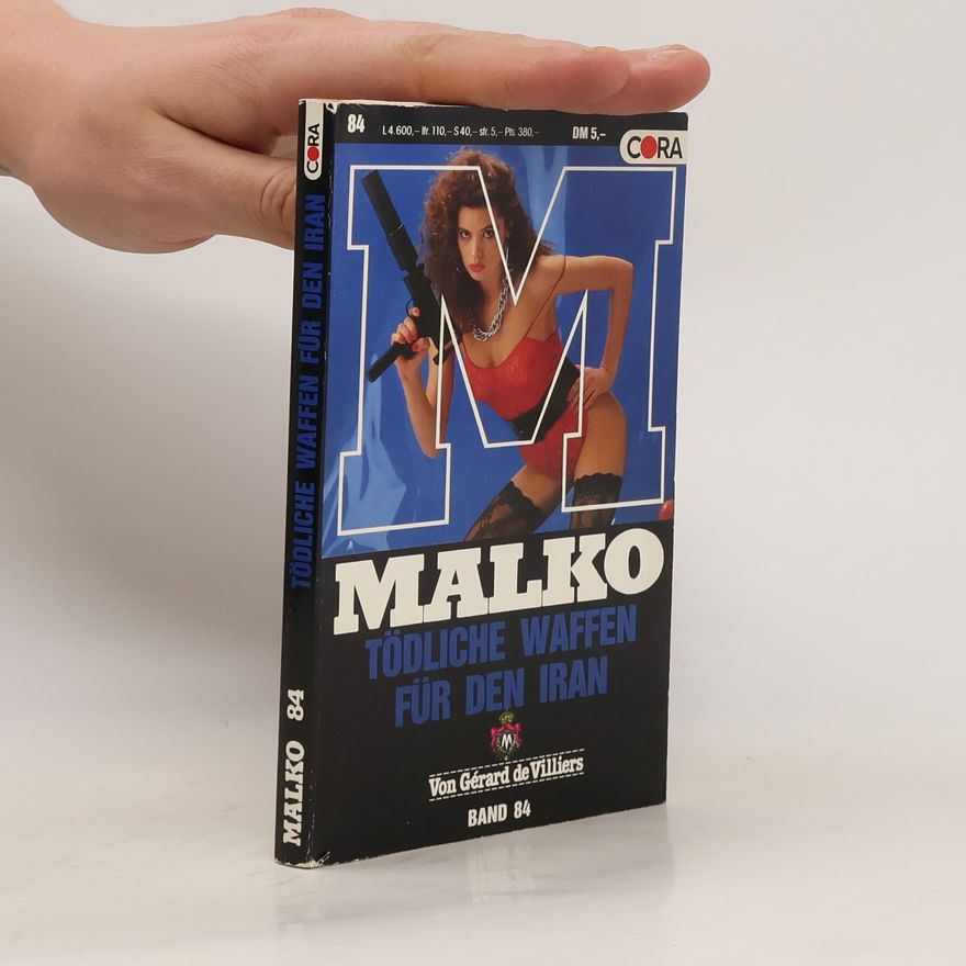 Autorenkollektiv Malko 84. Tödliche waffen für den Iran