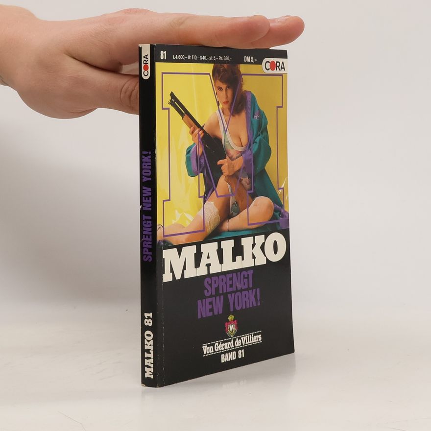 Gerard de Villiers Malko. Sprengt New York!