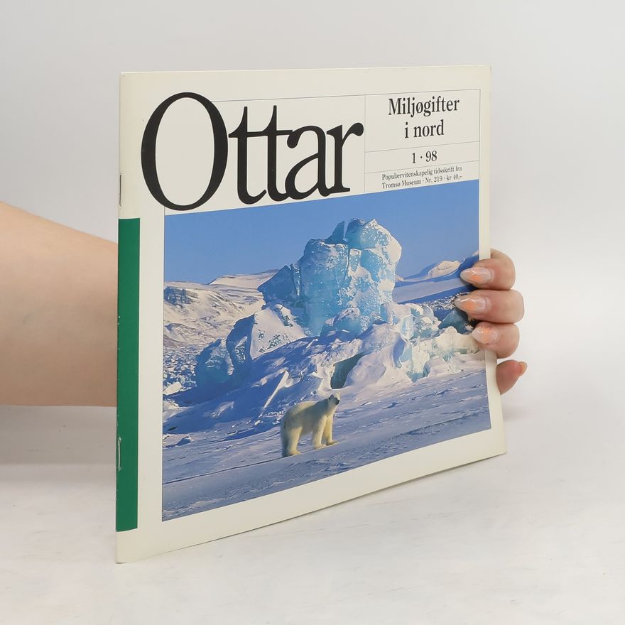 Autorenkollektiv Ottar. Miljøgifter i nord 1/1998