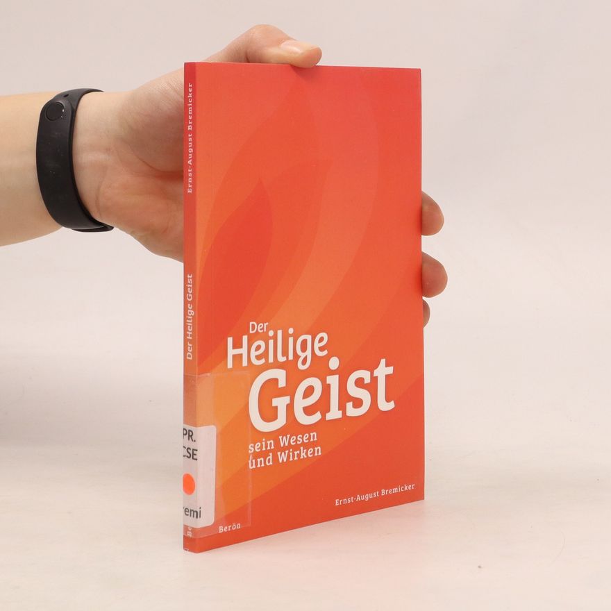 Ernst-August Bremicker Der Heilige Geist