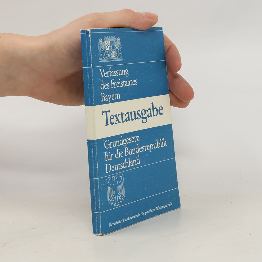 Kolektiv autorů Verfassung des Freistaates Bayern. Textausgabe