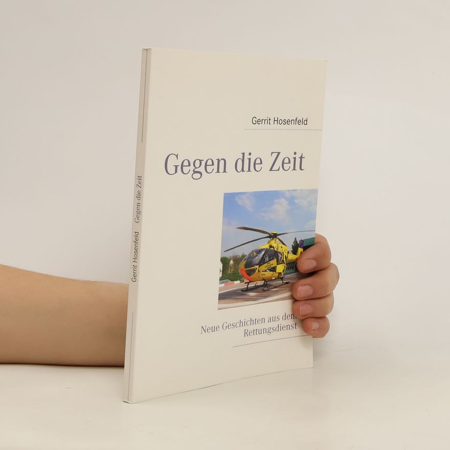 Gerrit Hosenfeld Gegen die Zeit