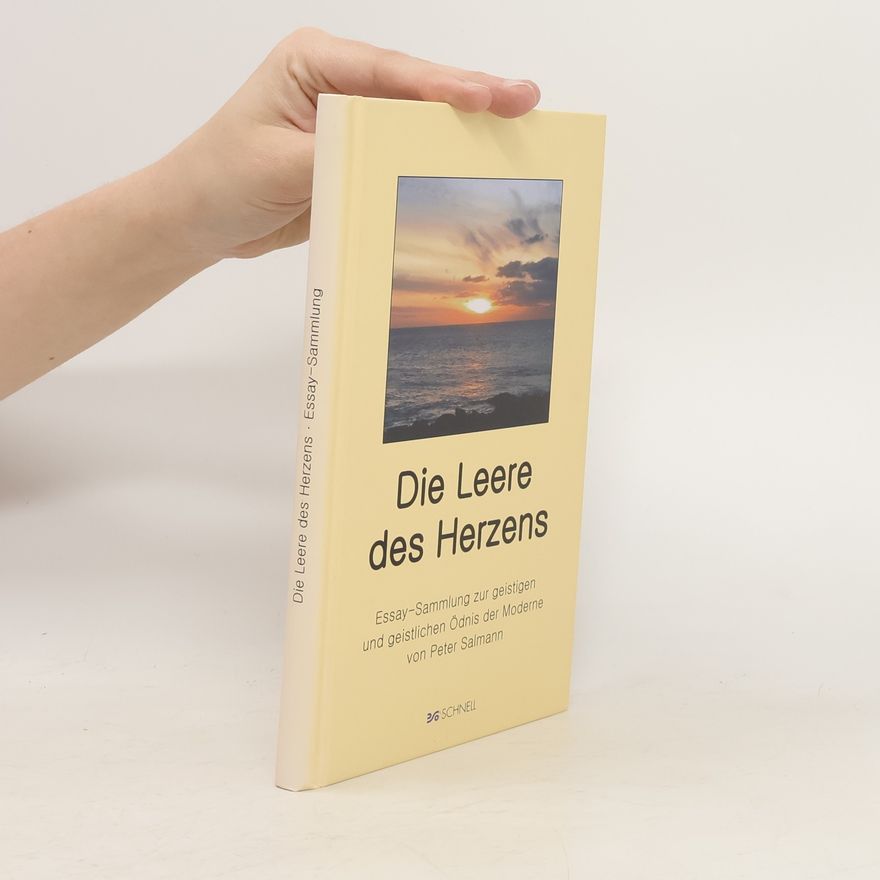 Peter Salmann Leere des Herzens