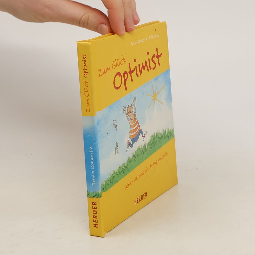 Tania Konnerth Zum Glück Optimist