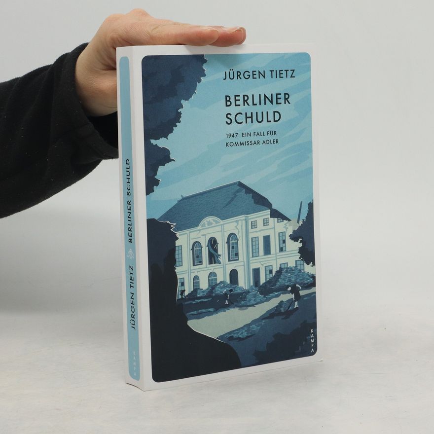 Jürgen Tietz Berliner Schuld
