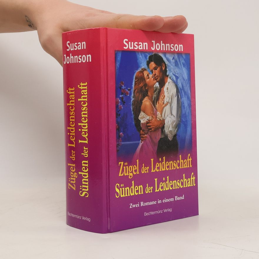 Susan Johnson Zügel der Leidenschaft. Sünden der Leidenschaft
