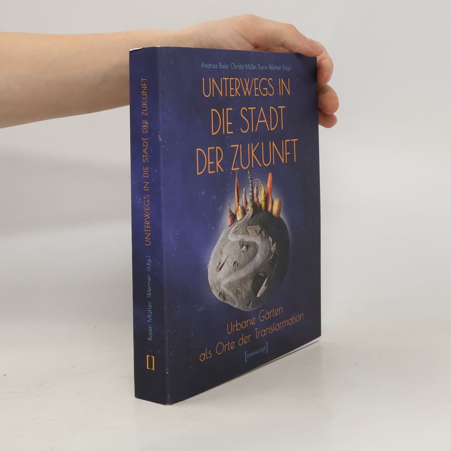 Andrea Baier Unterwegs in die Stadt der Zukunft