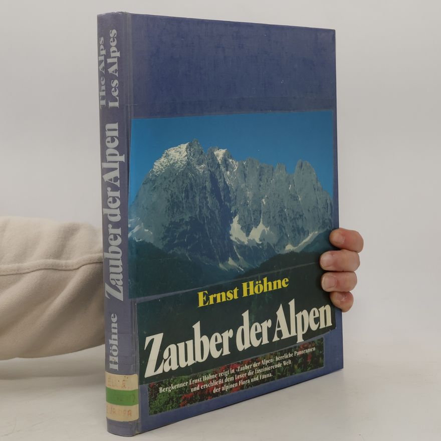 Ernst Höhne Zauber der Alpen