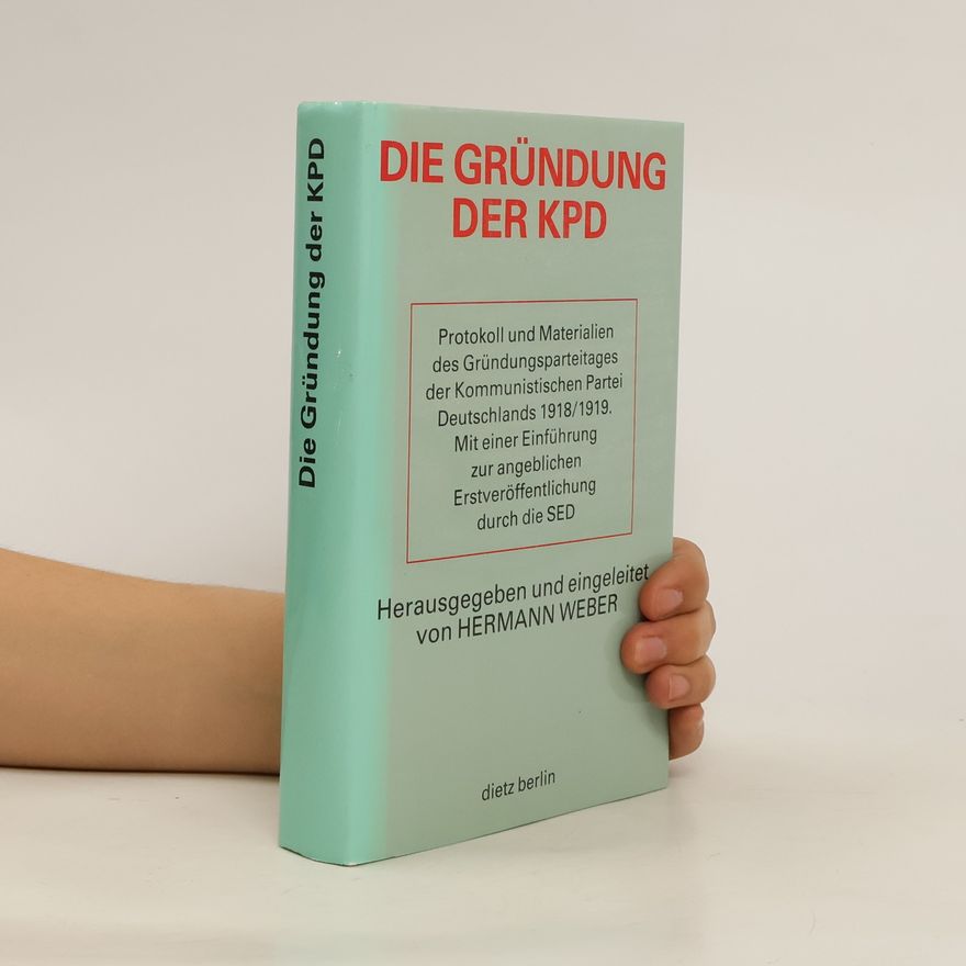 Hermann Weber Die Gründung der KPD