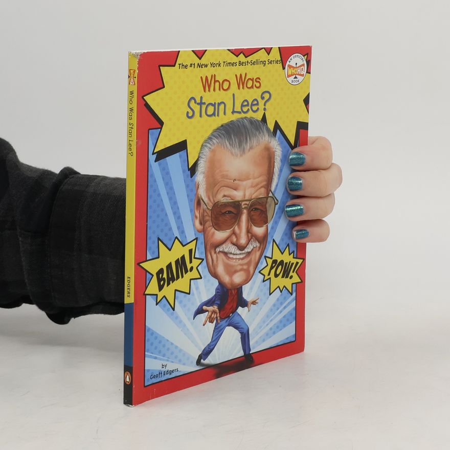 Geoff Edgers Who is Stan Lee?