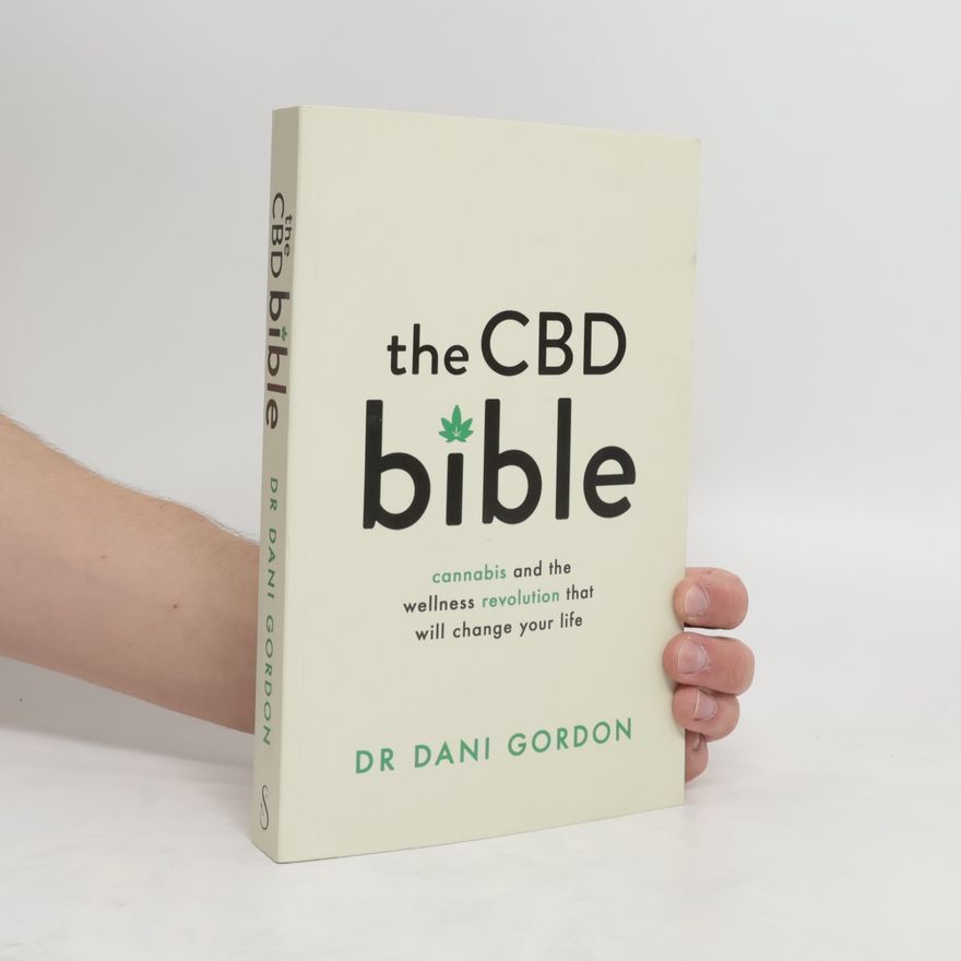 Dr Dani Gordon The CBD Bible