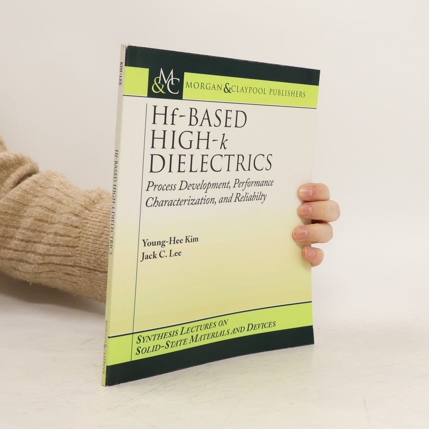 Young Hee Kim-Chang (. ). Hf-Based High-k Dielectrics