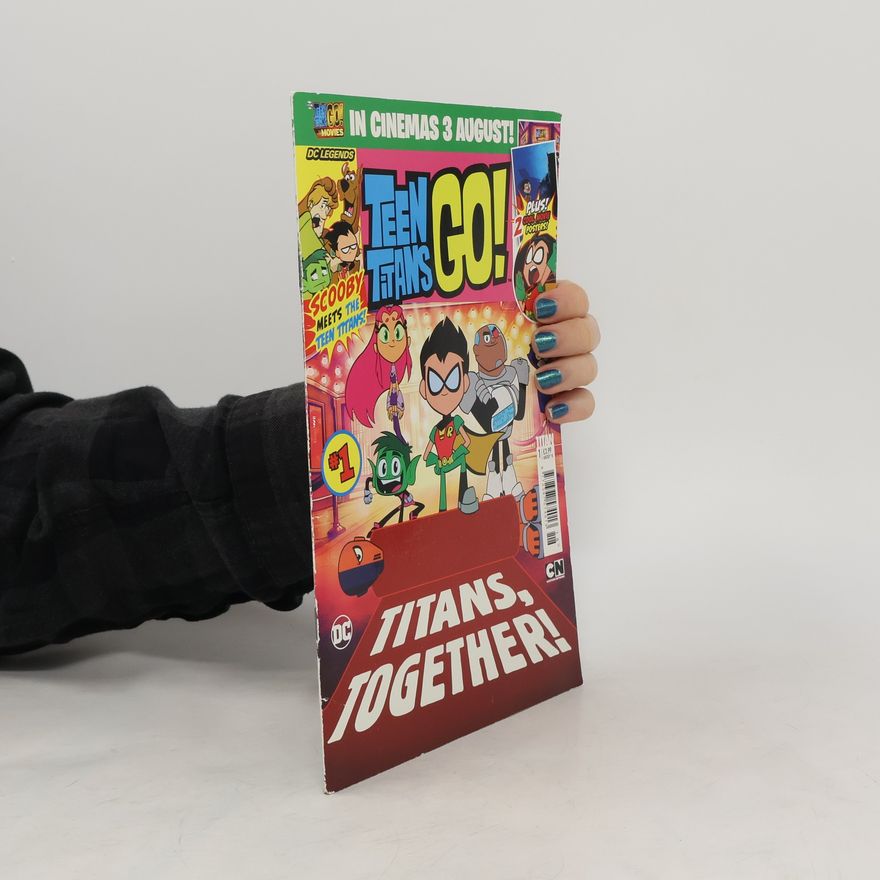 Autorenkollektiv Teen Titans Go! 1. Titans, Togehther!